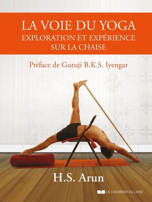 cover image of La voie du yoga--Exploration et expérience sur la chaise